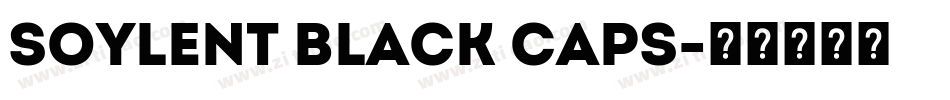Soylent Black CAPS字体转换